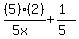 %285%29%282%29%2F%285x%29%2B%281%29%2F%285%29