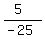 %285%29%2F%28-25%29