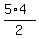 (5*4)/2