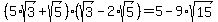 (5*sqrt(3)+sqrt(5))(sqrt(3)-2*sqrt(5))=5-9*sqrt(15)