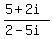 %285%2B2i%29%2F%282-5i+%29