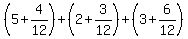 %285%2B4%2F12%29%2B%282%2B3%2F12%29%2B%283%2B6%2F12%29
