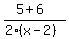 %285%2B6%29%2F%282%28x-2%29%29