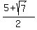%285%2Bsqrt%287%29%29%2F2