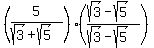 %285%2F%28sqrt%283%29%2Bsqrt%285%29%29%29%28%28sqrt%283%29-sqrt%285%29%29%2F%28sqrt%283%29-sqrt%285%29%29%29