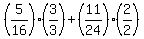 %285%2F16%29%2A%283%2F3%29%2B+%2811%2F24%29%2A%282%2F2%29
