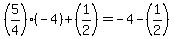 (5/4)(-4)+(1/2)=-4-(1/2)