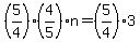 %285%2F4%29%284%2F5%29n+=+%285%2F4%293