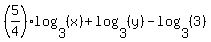 %285%2F4%29log%283%2C%28x%29%29%2Blog%283%2C%28y%29%29-log%283%2C%283%29%29