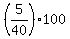%285%2F40%29+%2A+100