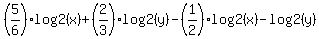%285%2F6%29%2Alog2%28x%29%2B%282%2F3%29%2Alog2%28y%29-%281%2F2%29%2Alog2%28x%29-log2%28y%29