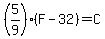 %285%2F9%29%28F-32%29+=+C