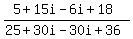 %285+%2B+15i+-+6i+%2B+18%29%2F%2825+%2B+30i+-+30i+%2B+36%29