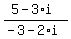 (5-3*i)/(-3-2*i)