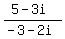 %285-3i%29%2F%28-3-2i%29+