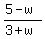 %285-w%29%2F%283%2Bw%29