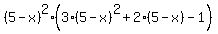 %285-x%29%5E2%283%285-x%29%5E2+%2B+2%285-x%29+-+1%29