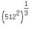 %28512%5E2%29%5E%281%2F3%29
