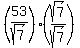 %2853%2Fsqrt%287%29%29%28sqrt%287%29%2Fsqrt%287%29%29