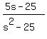 %285s-25%29%2F%28s%5E2+-+25%29