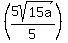 %285sqrt%2815a%29%2F5%29%29