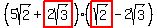 %285sqrt%282%29%2Bhighlight%282sqrt%283%29%29%29%28highlight%28sqrt%282%29%29-2sqrt%283%29%29