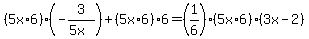 %285x%2A6%29%2A%28-3%2F%285x%29%29+%2B+%285x%2A6%29%2A6+=+%281%2F6%29%285x%2A6%29%283x-2%29