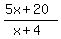 %285x%2B20%29%2F%28x%2B4%29