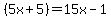 %285x%2B5%29=15x-1