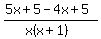 %285x%2B5-4x%2B5%29%2F%28x%28x%2B1%29%29
