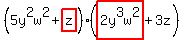 %285y%5E2w%5E2%2Bhighlight%28z%29%29%28highlight%282y%5E3w%5E2%29%2B3z%29