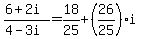 %286%2B2i%29%2F%284-3i%29=18%2F25%2B%2826%2F25%29i
