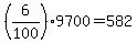 %286%2F100%299700+=+582