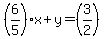 %286%2F5%29x+%2B+y+=+%283%2F2%29