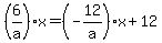 %286%2Fa%29x=%28-12%2Fa%29x%2B12