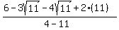 %286-3sqrt%2811%29-4sqrt%2811%29%2B+2%2811%29%29%2F%284+-+11%29
