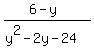 (6-y)/(y^2-2y-24)