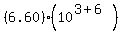 %286.60%29%2810%5E%283%2B6%29%29