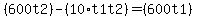 %28600t2%29-%2810%2At1t2%29=%28600t1%29