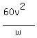(60v^2)/w