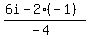 %286i-2%28-1%29%29%2F%28-4%29