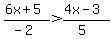 %286x%2B5%29%2F%28-2%29+%3E+%284x-3%29%2F%285%29