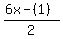 (6x-(1))/2