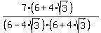 %287%286+%2B+4%2Asqrt%283%29%29%29%2F%28%286+-+4%2Asqrt%283%29%29%286+%2B+4%2Asqrt%283%29%29%29