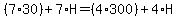 %287%2A30%29+%2B+7%2AH+=+%284%2A300%29+%2B+4%2AH