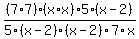 %287%2A7%29%28x%2Ax%295%28x-2%29%2F5%28x-2%29%28x-2%297x