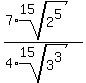 (7*root(15,2^5))/(4*root(15,3^3))