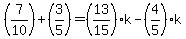 (7/10)+(3/5)=(13/15)k-(4/5)k