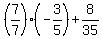 %287%2F7%29%28-3%2F5%29%2B8%2F35