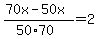 %2870x-50x%29%2F%2850%2A70%29+=+2